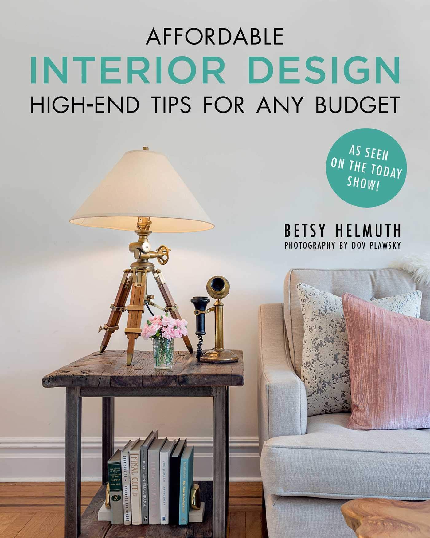 Affordable Interior Design: High-End Tips for Any Budget