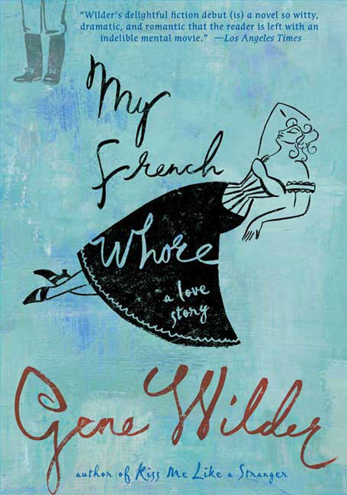 My French Whore: A Love Story