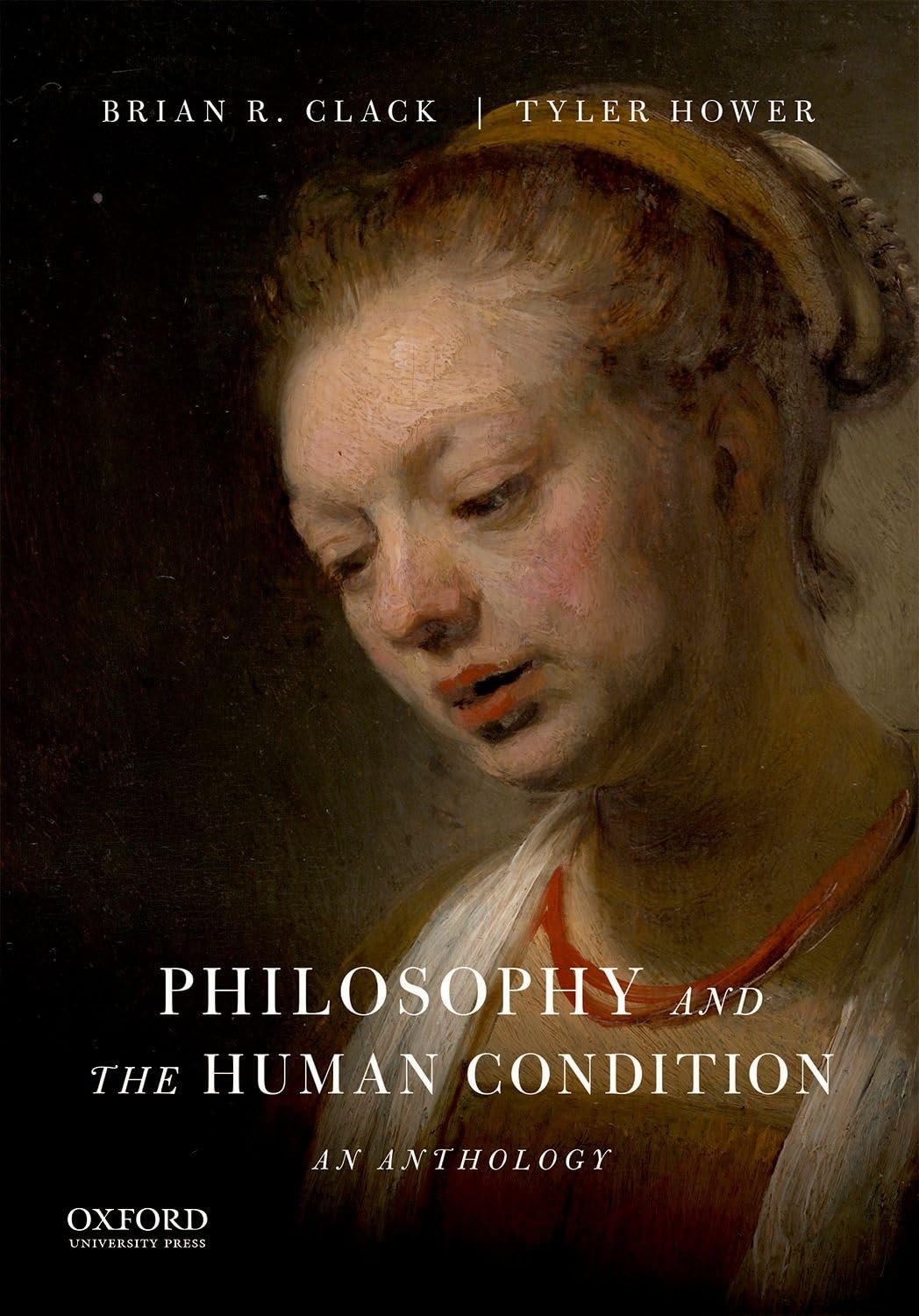 Philosophy and the Human Condition: An Anthology