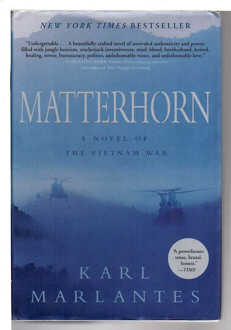 Matterhorn: A Novel of the Vietnam War by Karl Marlantes
