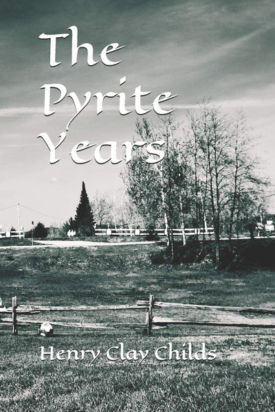 The Pyrite Years