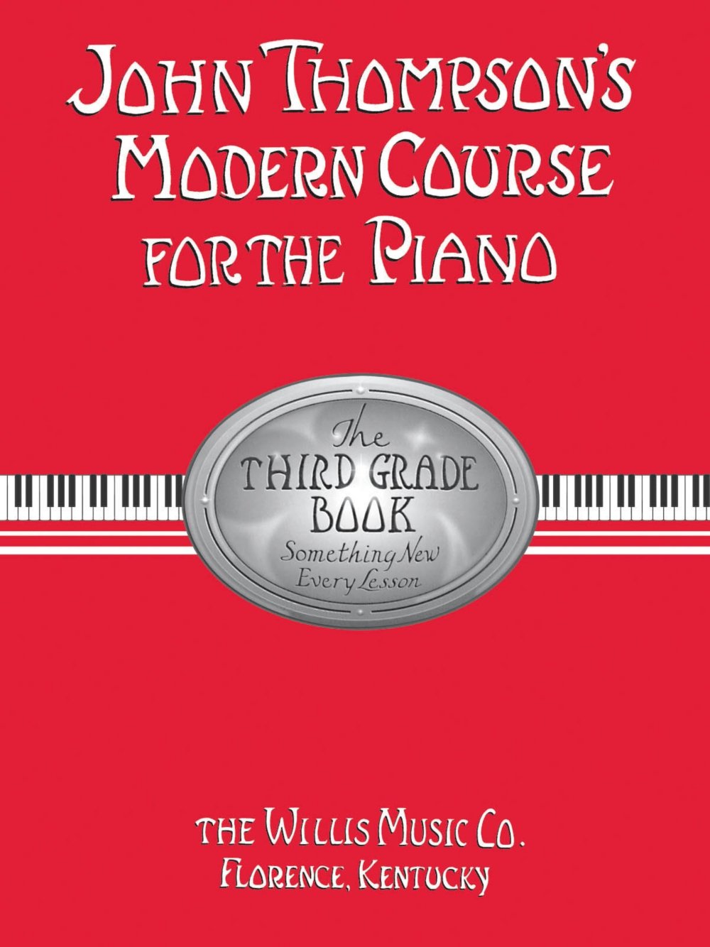 John Thompson's Modern Course for the Piano - 3rd grade