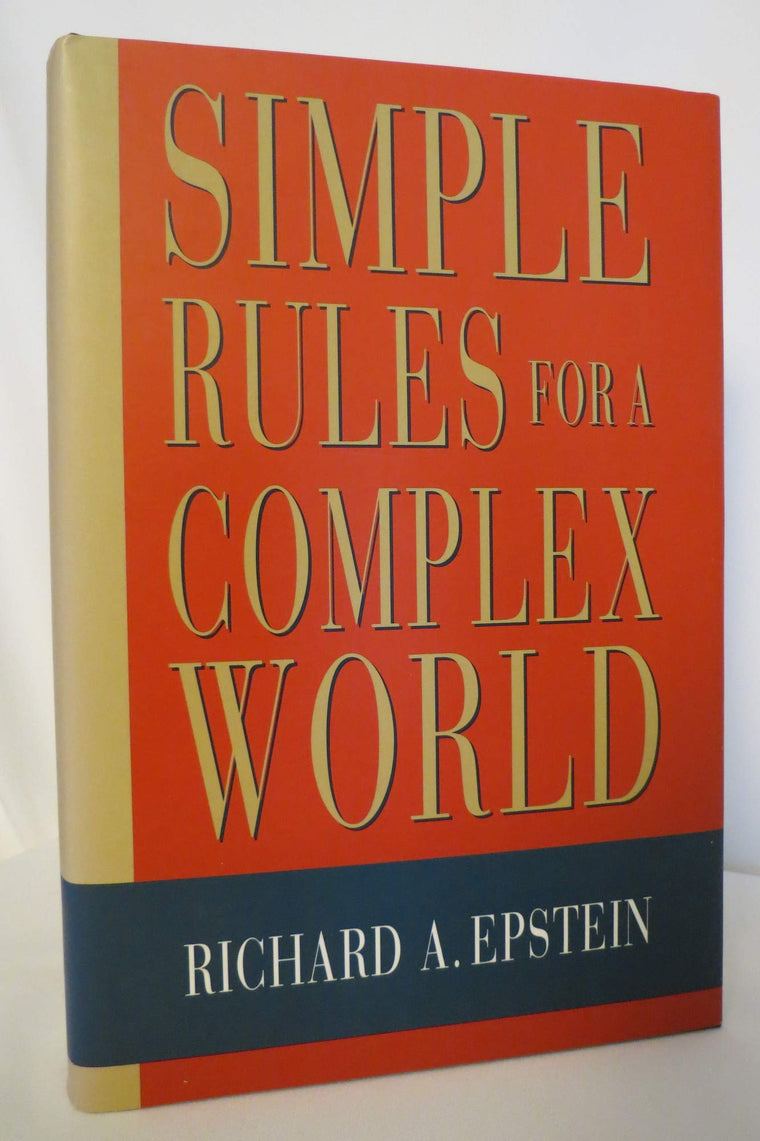 Simple Rules for a Complex World by Epstein, Richard