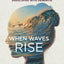 When Waves Rise: Navigating Difficult Moments Associated with Dementia