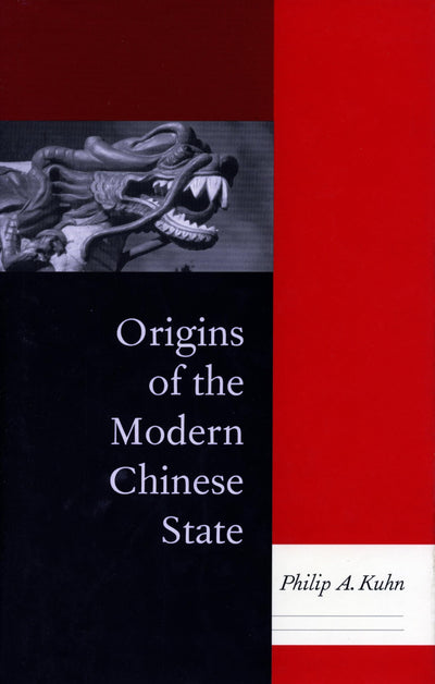 Origins of the Modern Chinese State