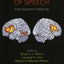 The Perception of Speech: from sound to meaning (Philosophical Transactions of the Royal Society B)