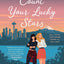 Written in the Stars 3 Books Collection Set By Alexandria Bellefleur (Written in the Stars, Hang the Moon & Count Your Lucky Stars)