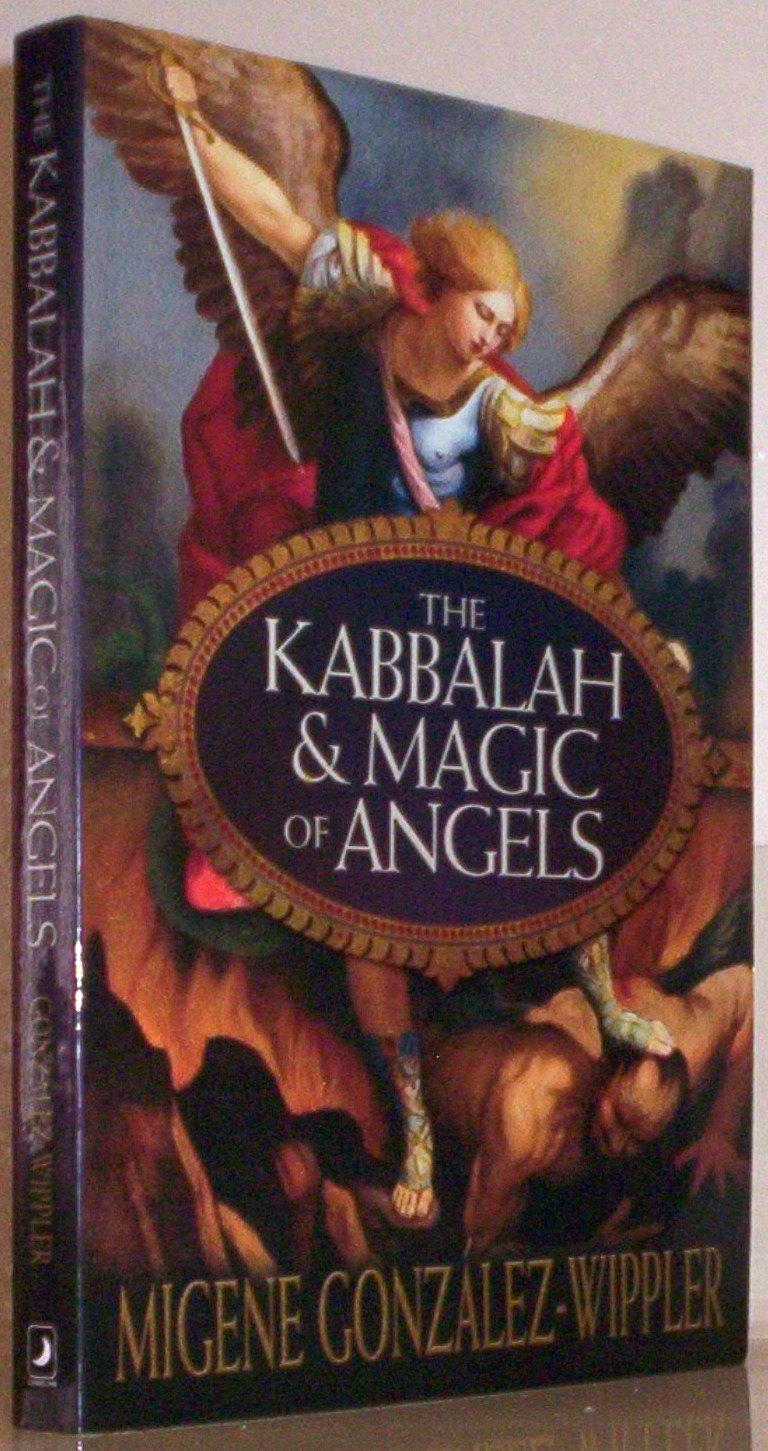 The Kabbalah & Magic of Angels