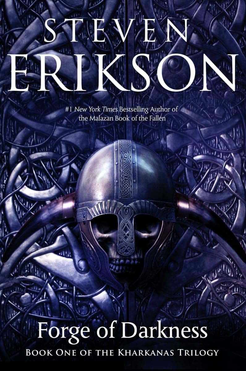 Forge of Darkness: Book One of the Kharkanas Trilogy (A Novel of the Malazan Empire) (The Kharkanas Trilogy, 1)
