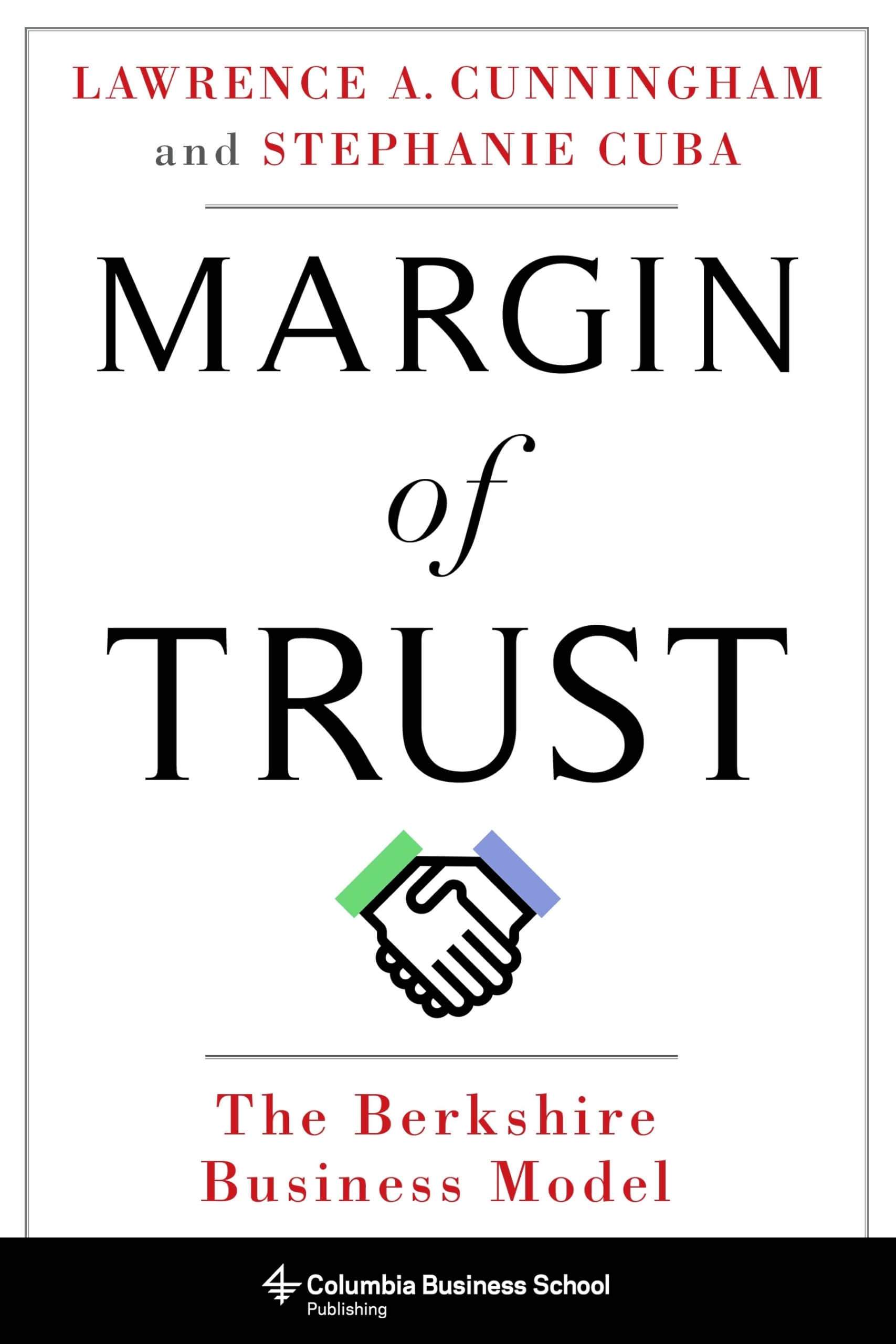 Margin of Trust: The Berkshire Business Model (Columbia Business School Publishing)