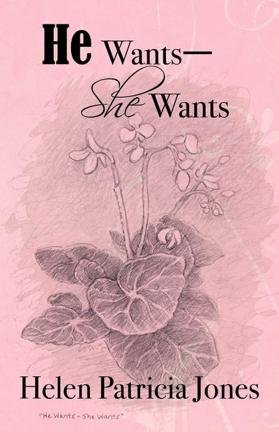 He Wants-She Wants: Short Stories for Long Memories