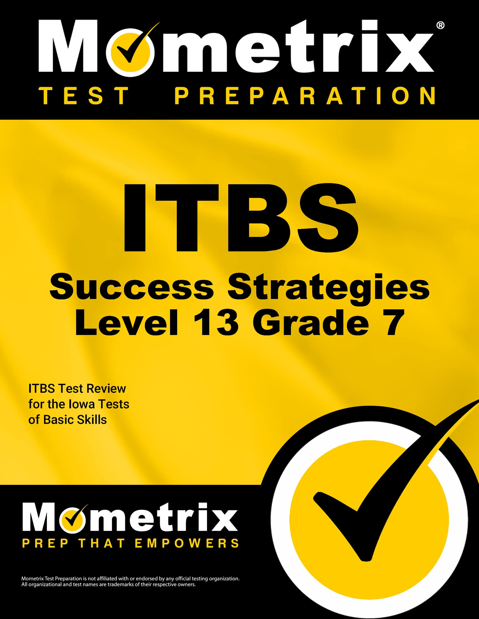 ITBS Success Strategies Level 13 Grade 7 Study Guide: ITBS Test Review for the Iowa Tests of Basic Skills