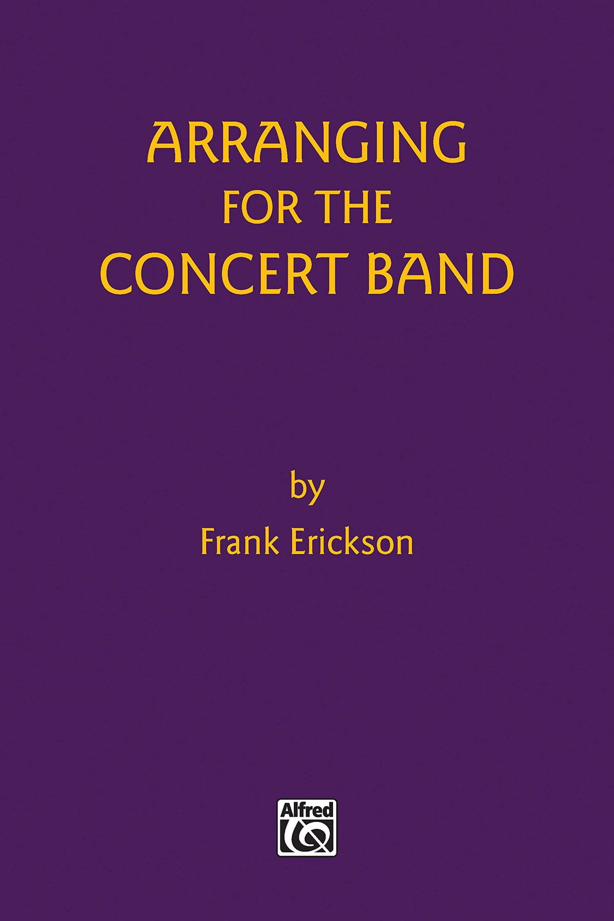 Arranging for the Concert Band