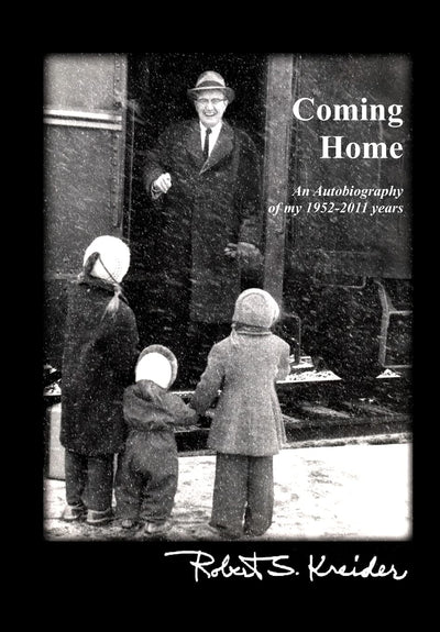 Coming Home: An autobiography of my 1952-2011 years