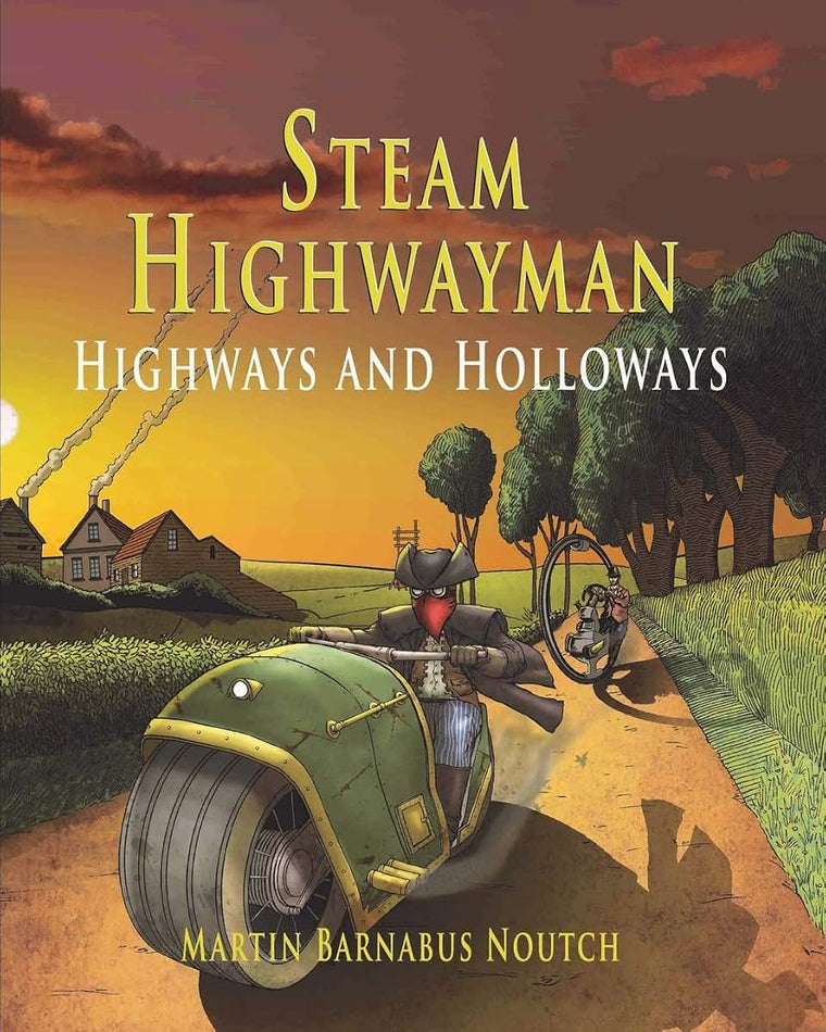 Steam Highwayman 2: Highways and Holloways