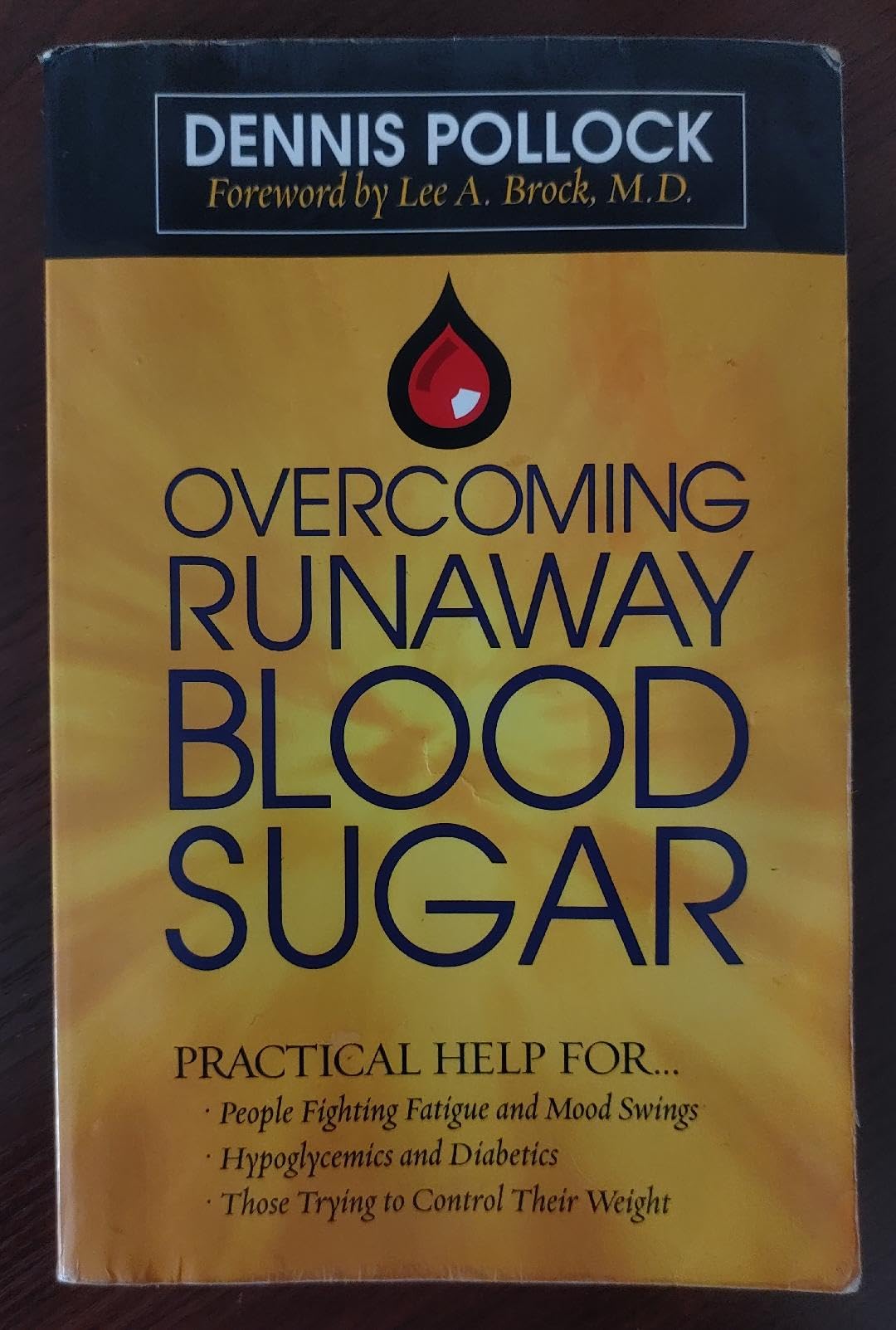 Overcoming Runaway Blood Sugar: Practical Help for... *People Fighting Fatigue and Mood Swings * Hypoglycemics and Diabetics *Those Trying to Control Their Weight
