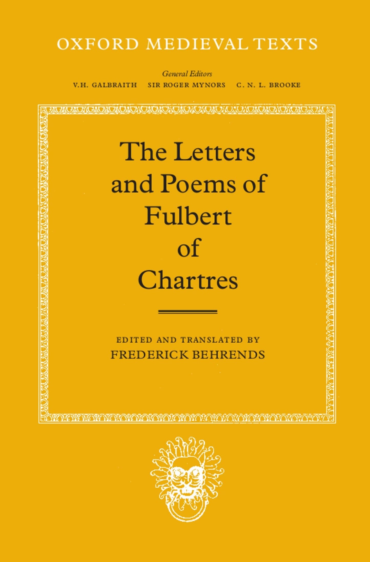 The Letters and Poems of Fulbert of Chartres (Oxford Medieval Texts)
