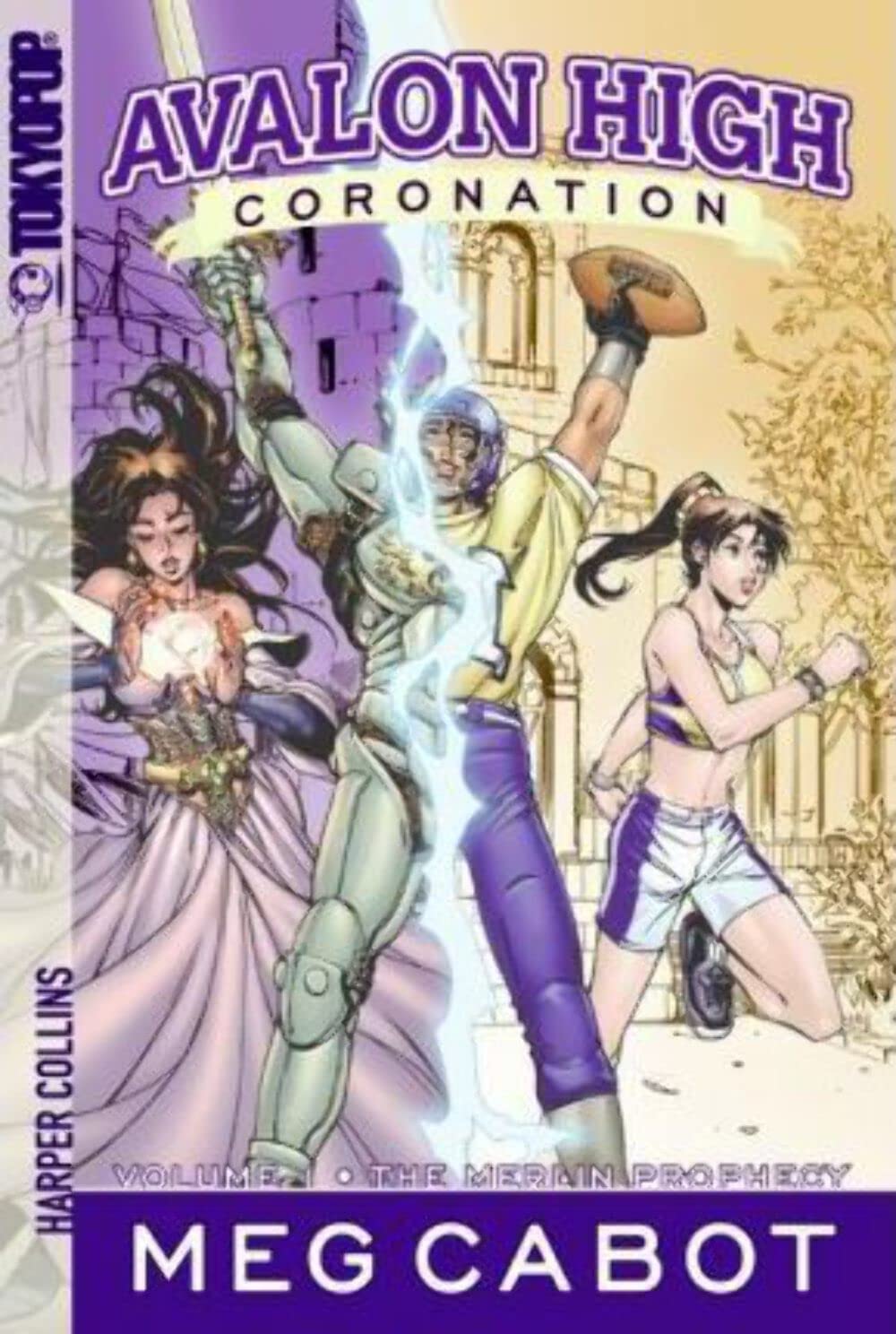 The Merlin Prophecy (Avalon High: Coronation, Volume 1) by C
