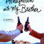 Honeymoon with My Brother: A Memoir