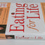 Eating for Life: Your Guide to Great Health, Fat Loss and In