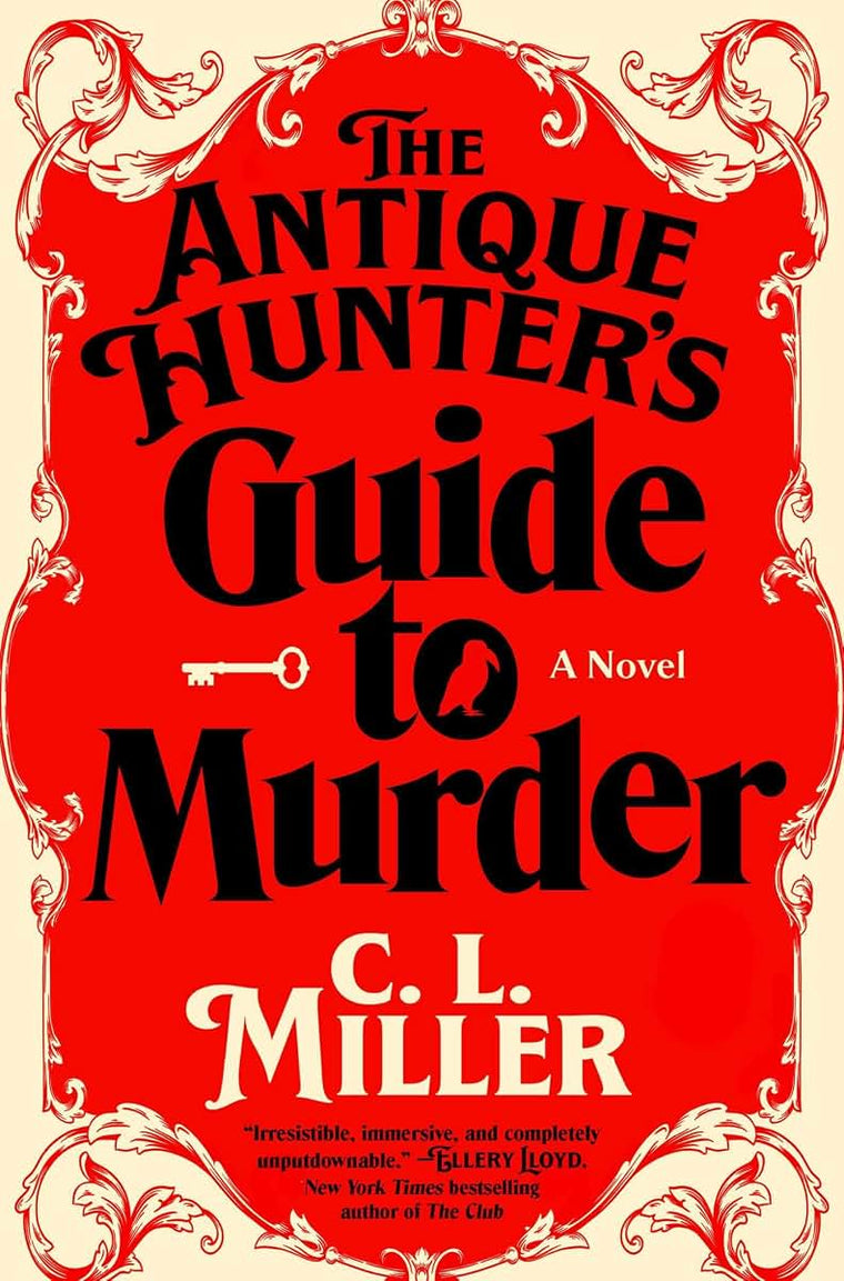 The Antique Hunter's Guide to Murder: A Novel (Antique Hunter's Guide to Murder, 1)