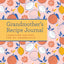 Grandmother's Recipe Journal