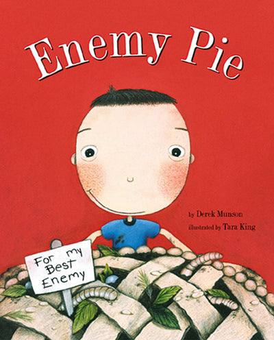Enemy Pie : (Reading Rainbow Book, Children?s Book about Kin