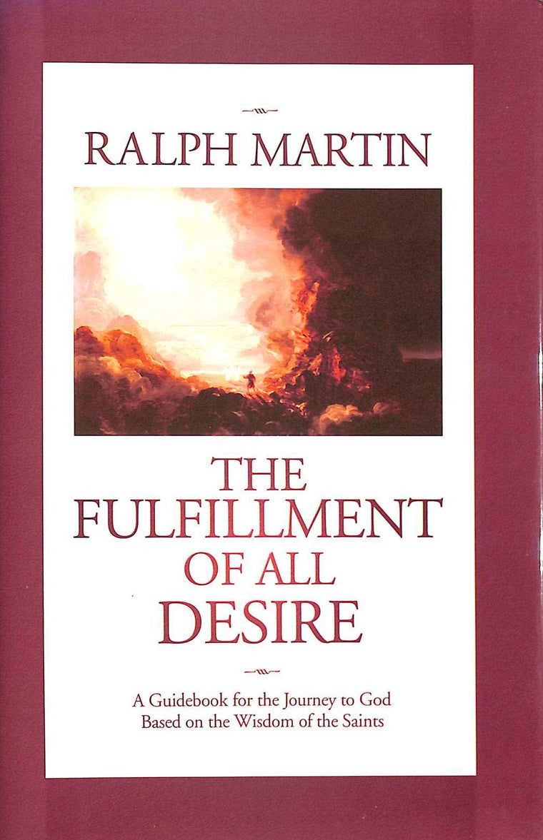 The Fulfillment of All Desire: A Guidebook for the Journey