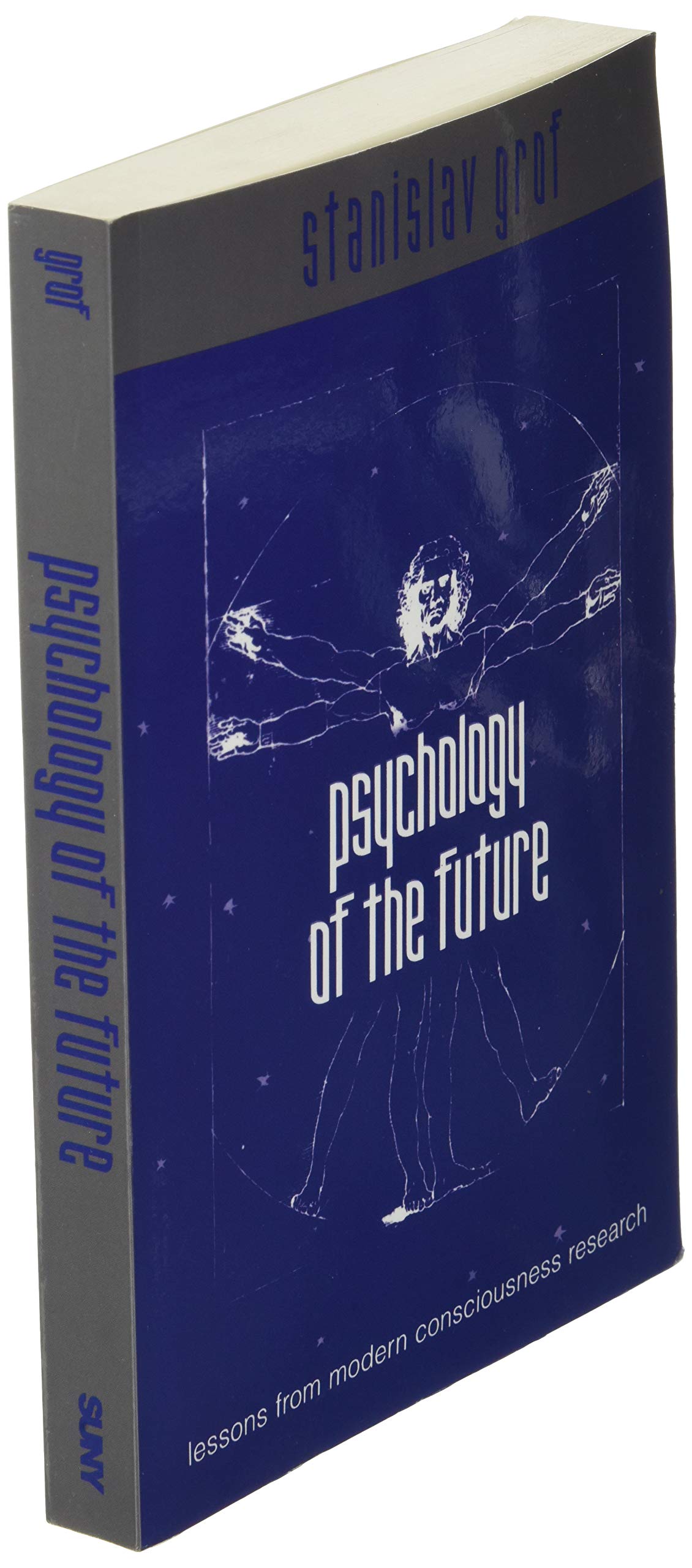 Psychology of the Future: Lessons from Modern Consciousness Research