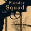Plunder Squad: A Parker Novel