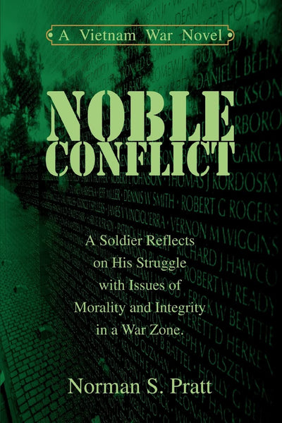 NOBLE CONFLICT: A VIETNAM WAR NOVEL