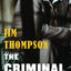 The Criminal (Mulholland Classic) by Thompson, Jim
