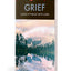 Grief: Living at Peace with Loss (Hope for the Heart)