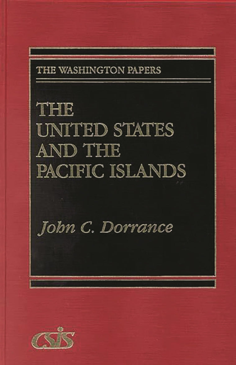 The United States and the Pacific Islands (The Washington Papers)