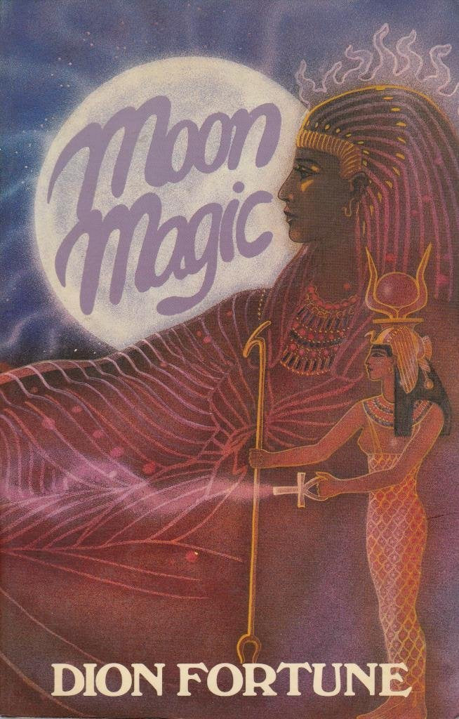 Moon Magic by Dion Fortune