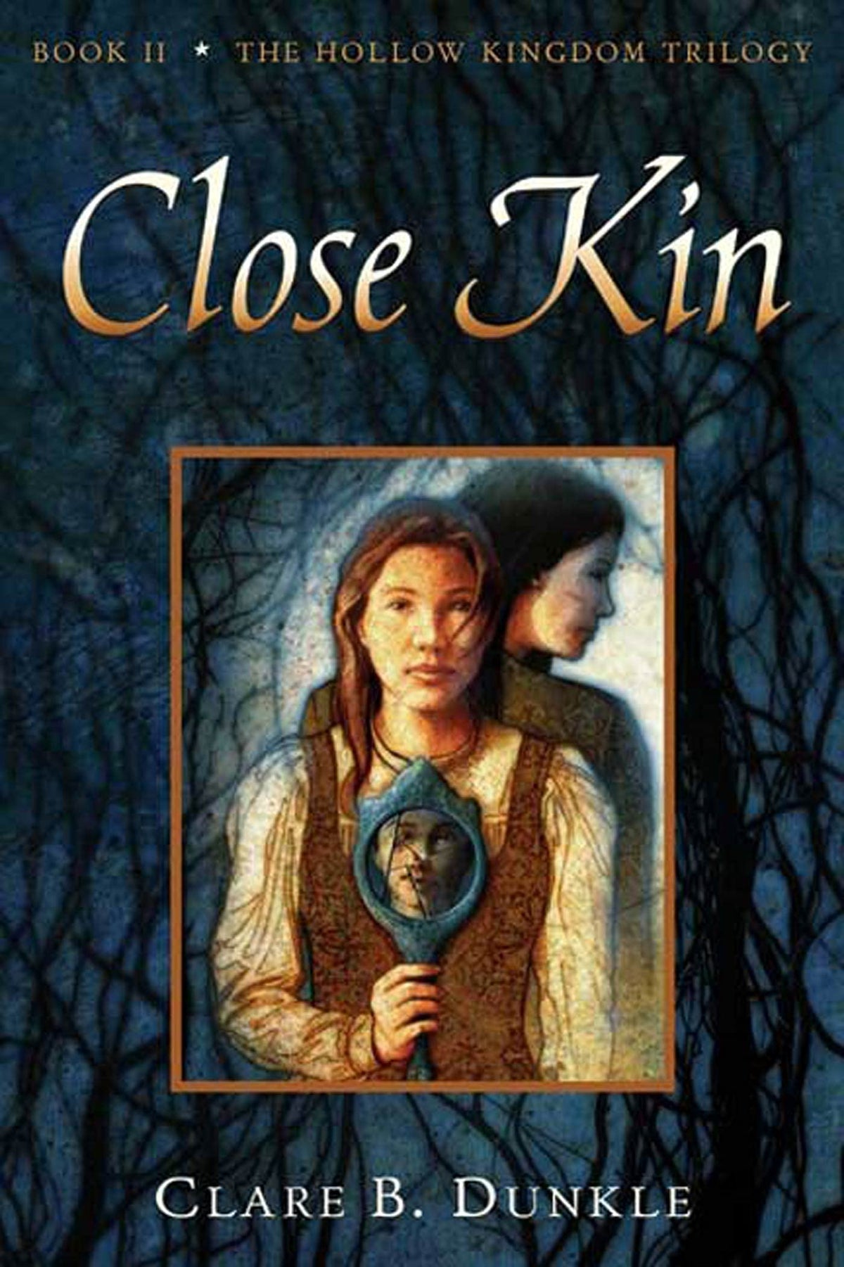 Close Kin: Book II -- The Hollow Kingdom Trilogy (Hollow Kingdom Trilogy, 2)
