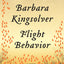 Flight Behavior: A Novel