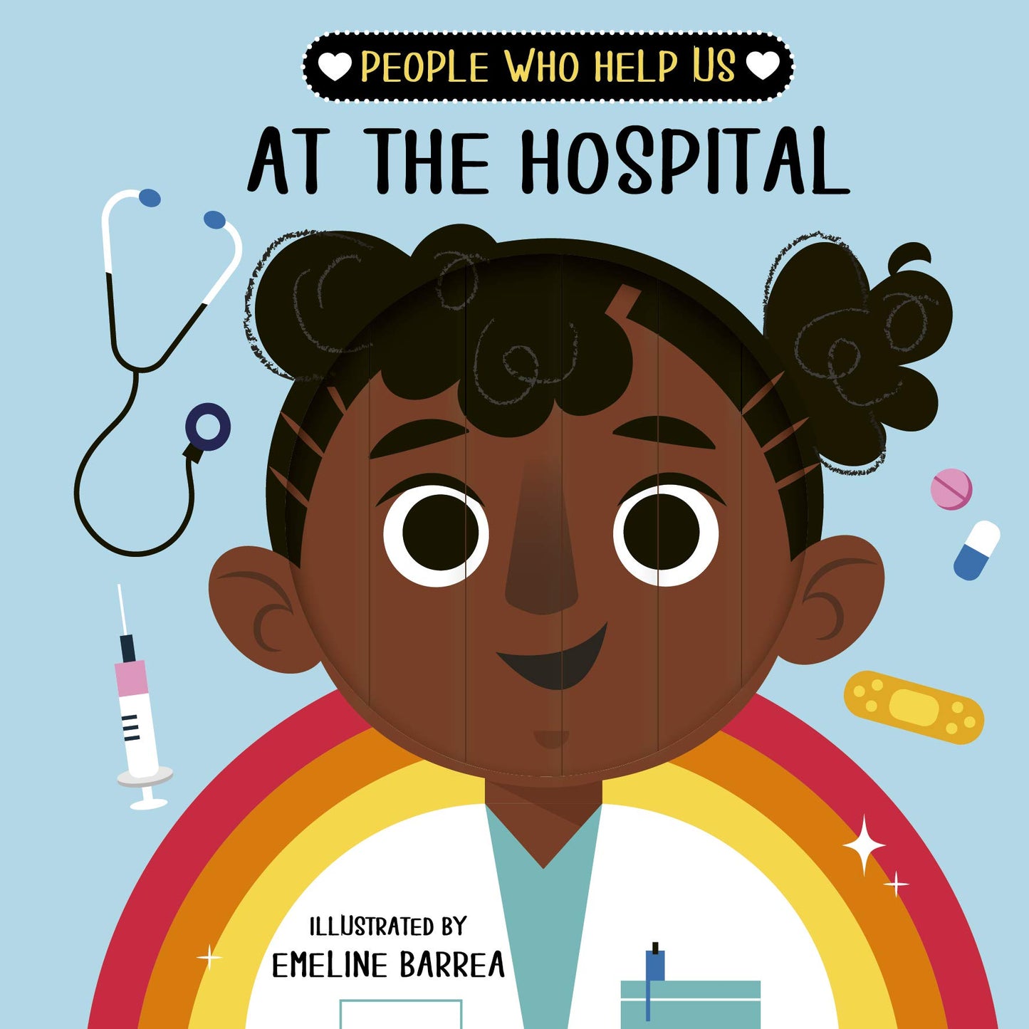 People Who Help Us: At The Hospital by Words & Pictures