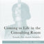 Coming to Life in the Consulting Room (The New Library of Psychoanalysis)