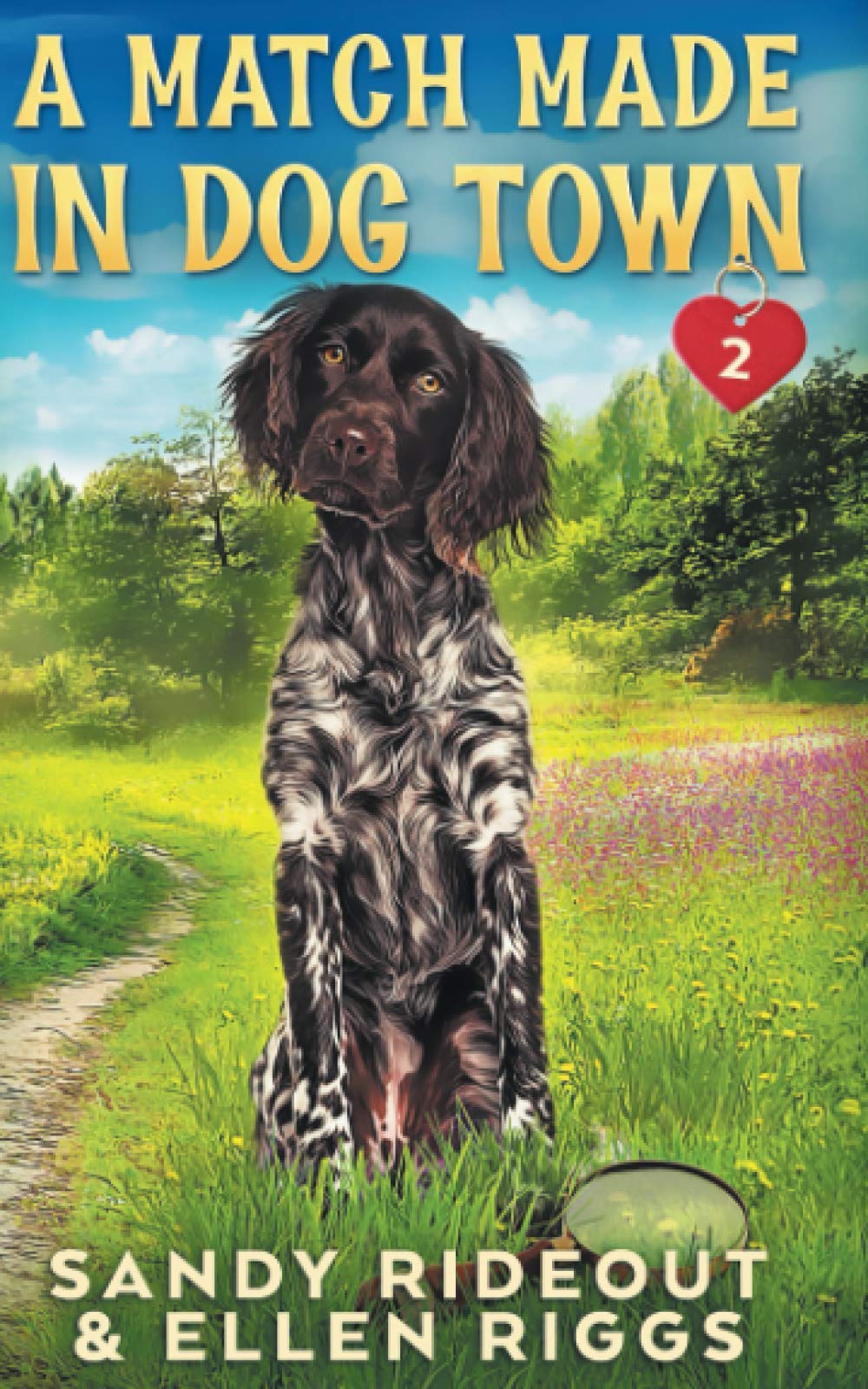 A Match Made in Dog Town (Dog Town Cozy Romance Mysteries)