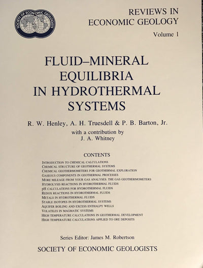 Fluid-Mineral Equilibria in Hydrothermal Systems (Reviews in Economic Geology)