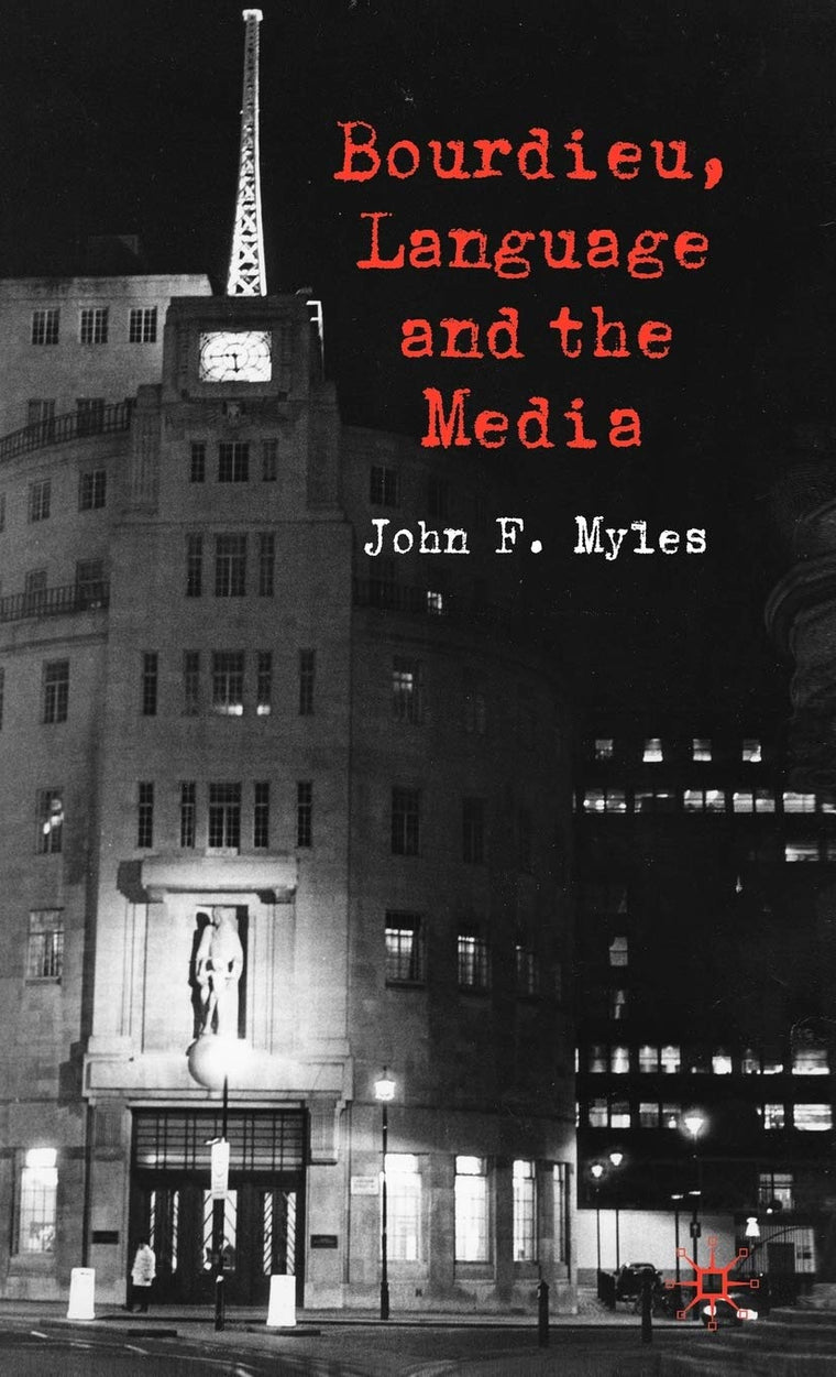 Bourdieu, Language and the Media