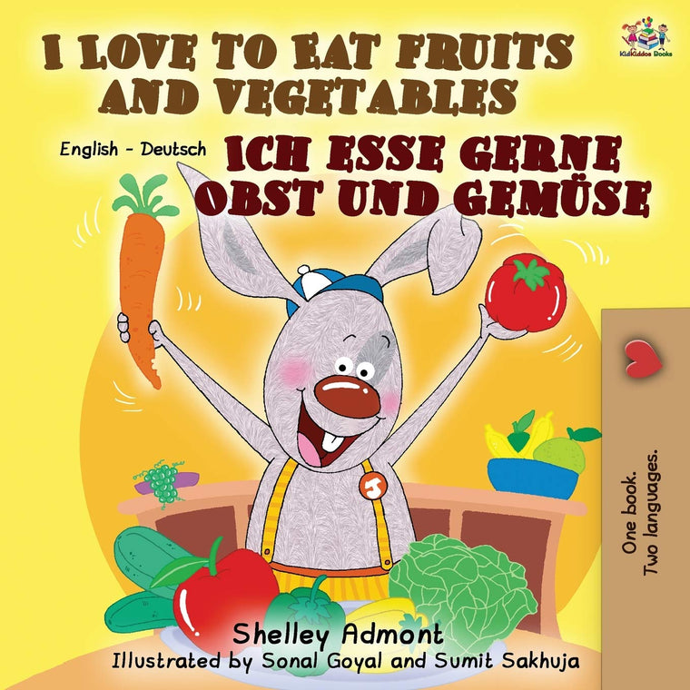 I Love to Eat Fruits and Vegetables Ich esse gerne Obst und Gemse: English German Bilingual Book (English German Bilingual Collection) (German Edition)