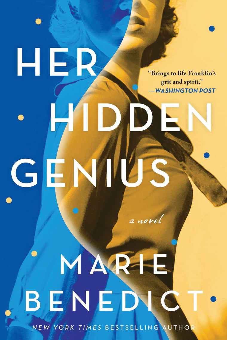 Her Hidden Genius: A Novel by Benedict, Marie