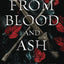 From Blood and Ash