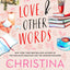 Love and Other Words