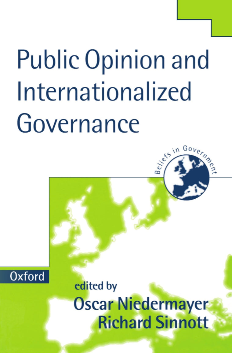 Public Opinion and Internationalized Governance (Beliefs in Government)