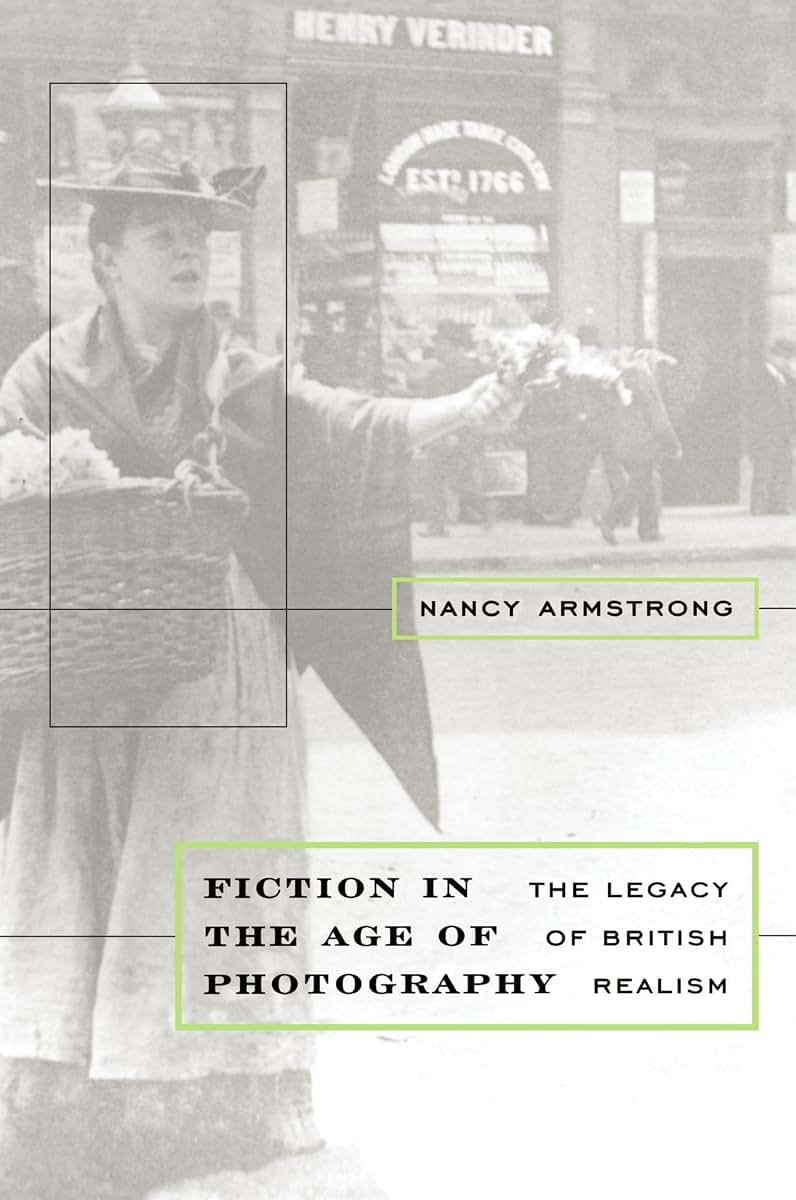 Fiction in the Age of Photography: The Legacy of British Realism