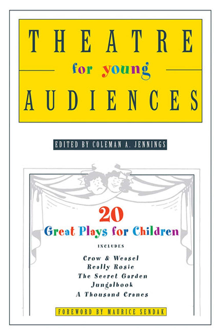 Theatre for Young Audiences: 20 Great Plays for Children