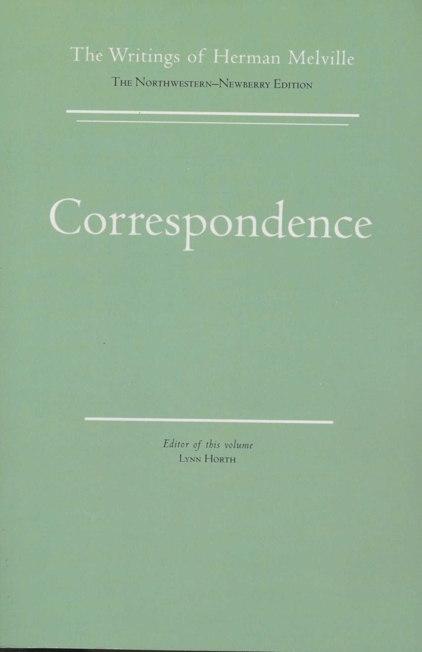 Correspondence: Volume Fourteen, Scholarly Edition (Melville)